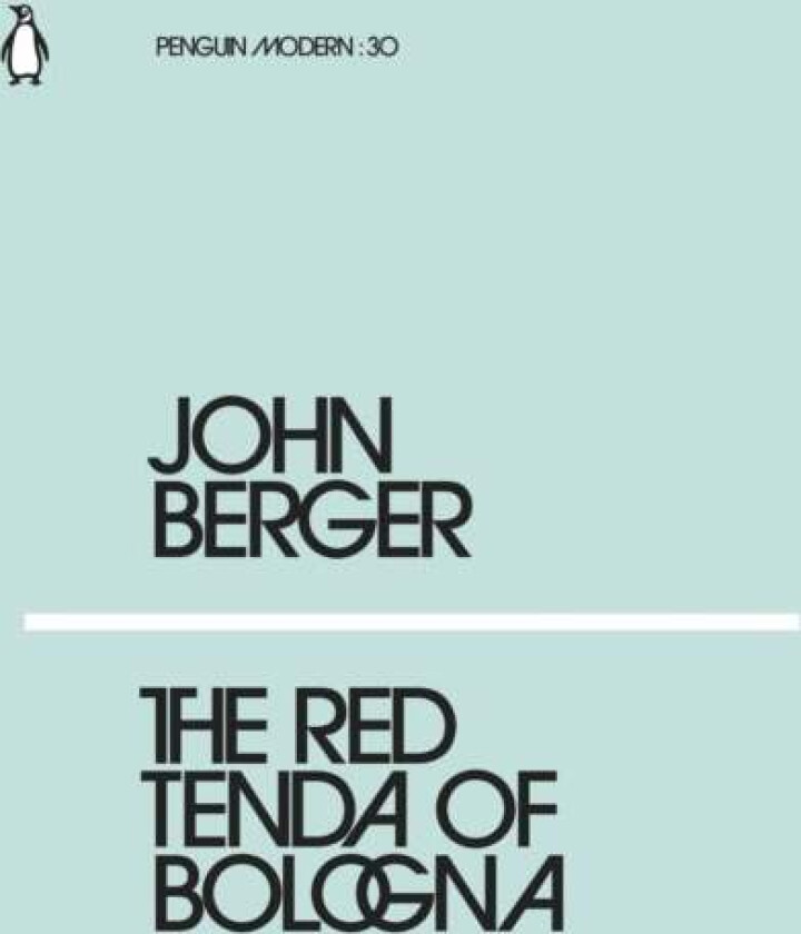 The Red Tenda of Bologna av John Berger