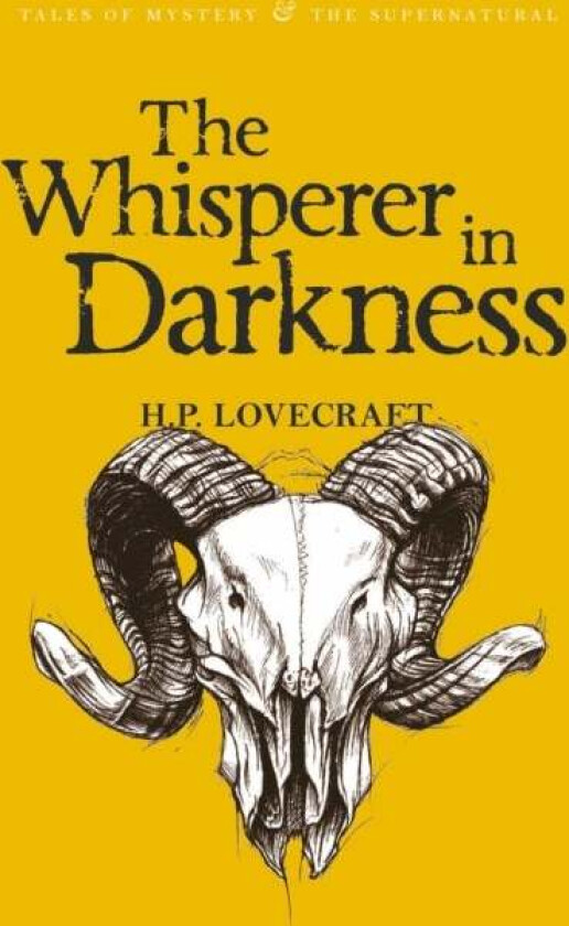 The Whisperer in Darkness av H.P. Lovecraft