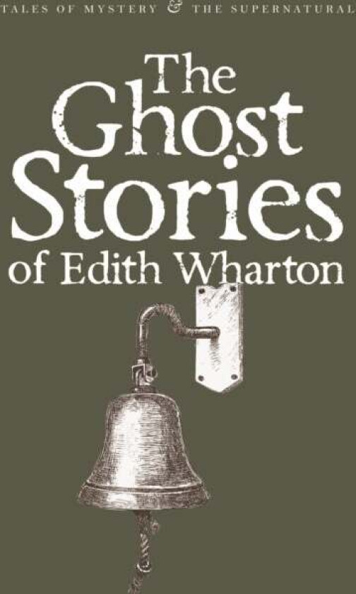 The Ghost Stories of Edith Wharton av Edith Wharton
