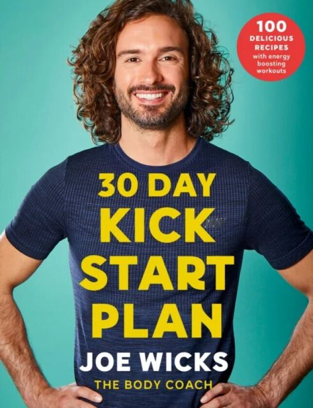 30 Day Kick Start Plan av Joe Wicks