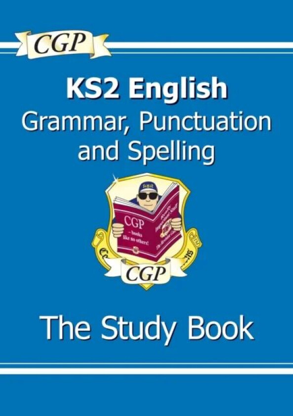 KS2 English: Grammar, Punctuation and Spelling Study Book - Ages 7-11 av CGP Books