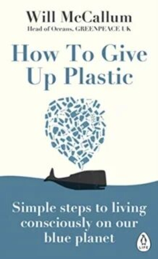 How to Give Up Plastic av Will McCallum