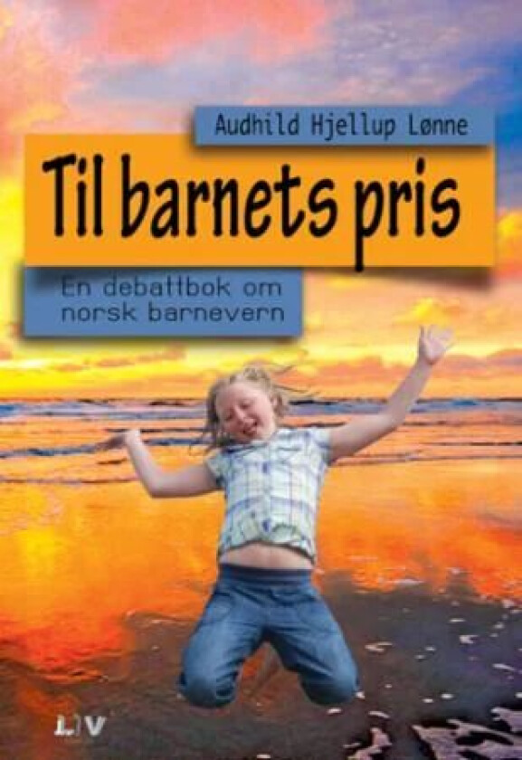 Til barnets pris av Audhild Hjellup Lønne