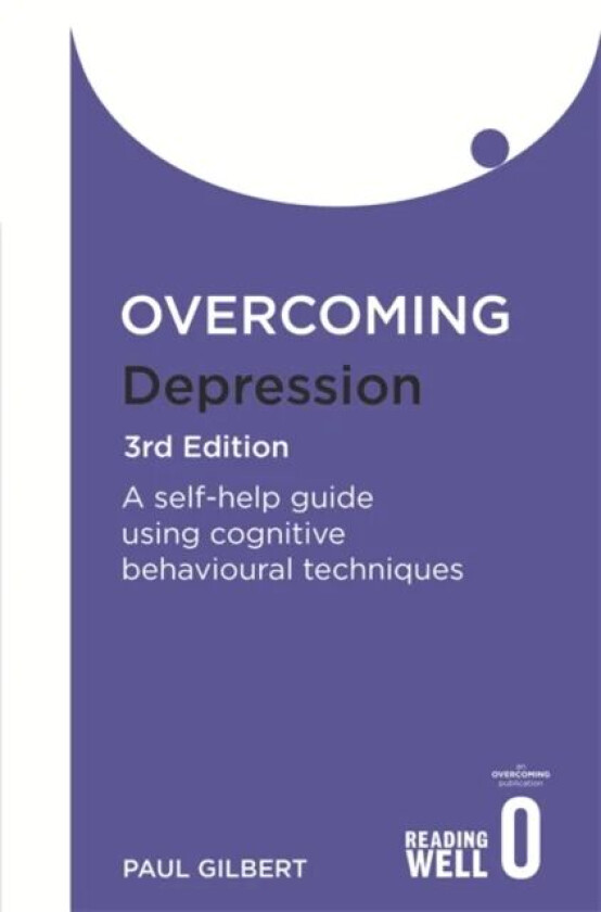 Overcoming Depression 3rd Edition av Paul Gilbert