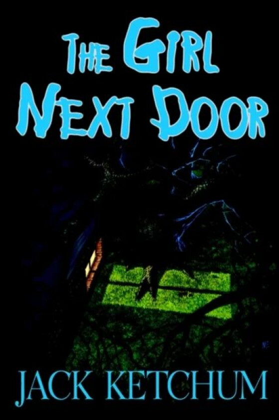 The Girl Next Door av Jack Ketchum