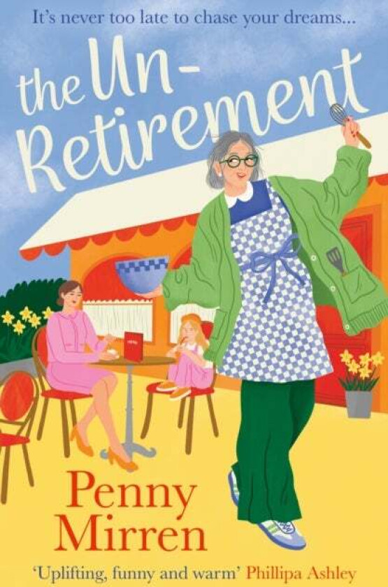 The Unretirement av Penny Mirren