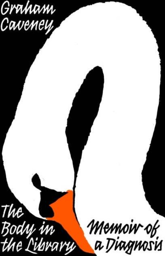 The Body in the Library av Graham Caveney