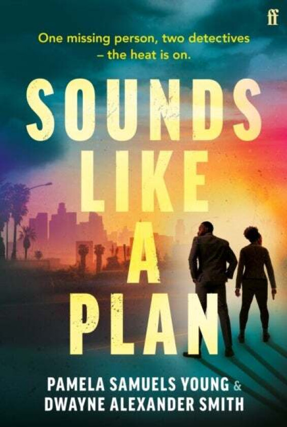 Sounds Like a Plan av Dwayne Alexander Smith, Pamela Samuels Young