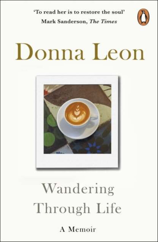 Wandering Through Life av Donna Leon