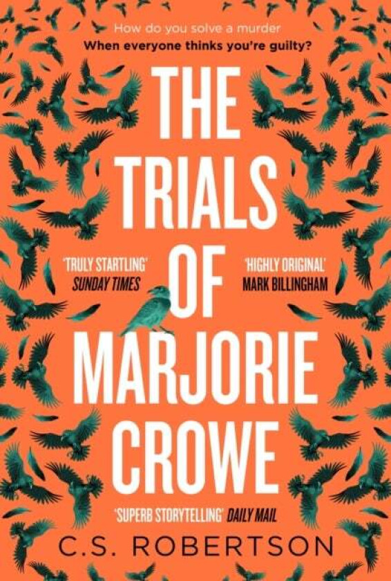 The Trials of Marjorie Crowe av C.S. Robertson