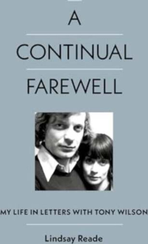 A Continual Farewell av Lindsay Reade