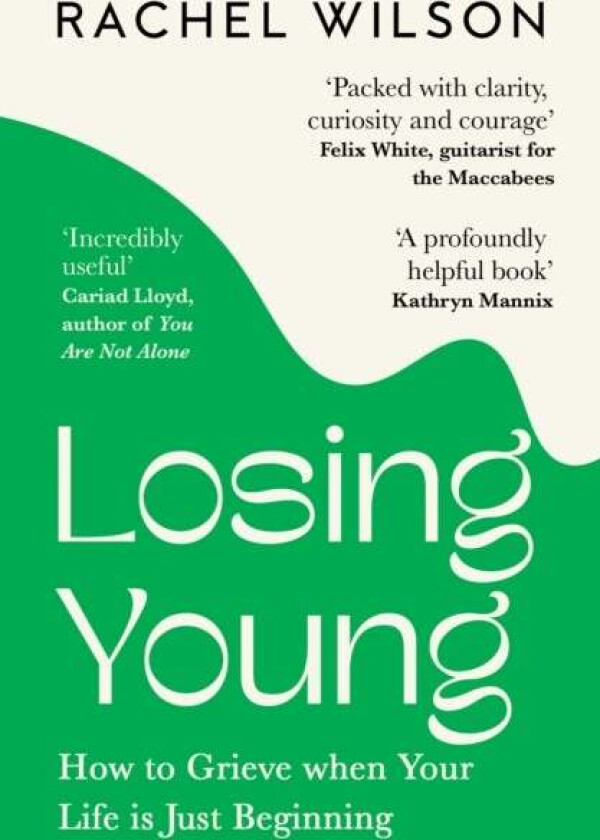 Losing Young av Rachel Wilson