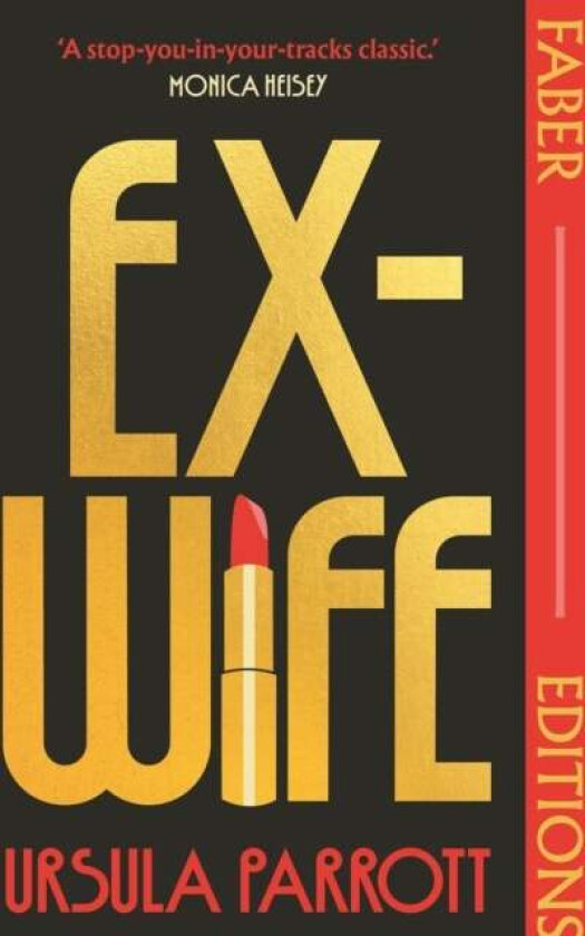 Ex-Wife (Faber Editions) av Ursula Parrott