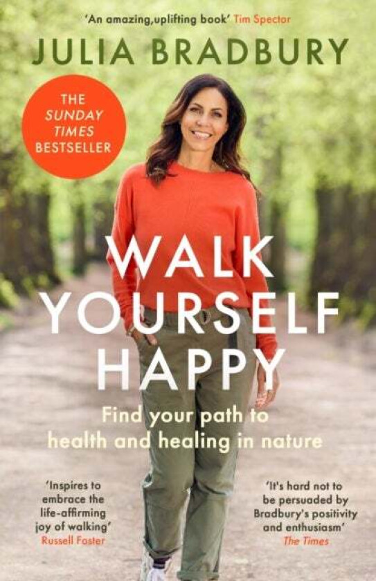 Walk Yourself Happy av Julia Bradbury