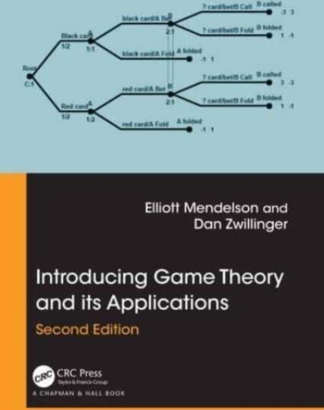 Introducing Game Theory and its Applications av Elliott Mendelson, Dan Zwillinger