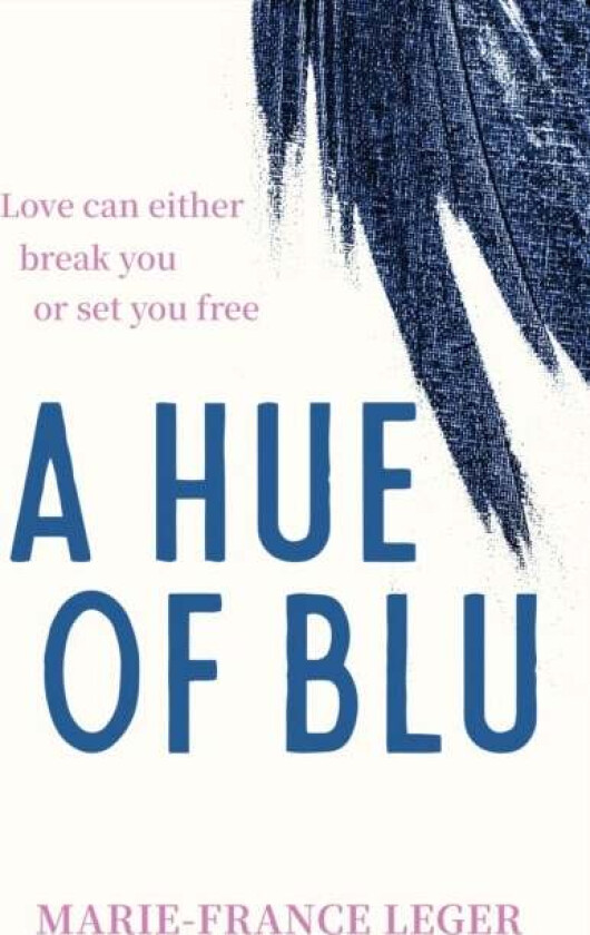 A Hue of Blu av Marie-France Leger