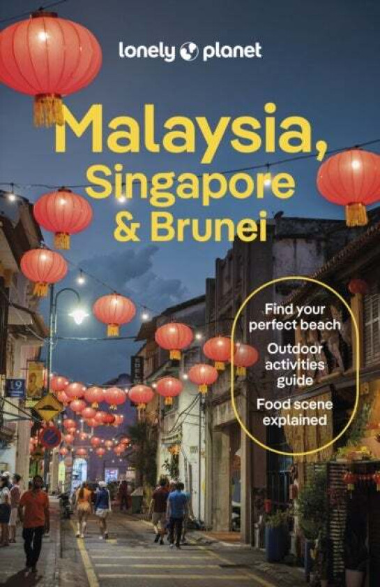 Lonely Planet Malaysia, Singapore & Brunei av Lonely Planet