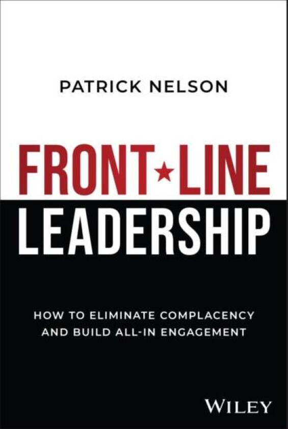 Front-Line Leadership av Patrick Nelson