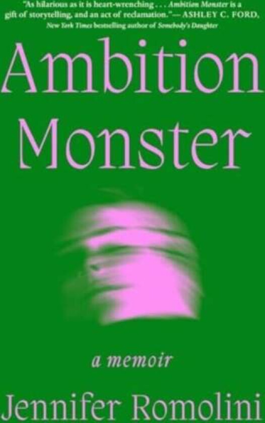 Ambition Monster av Jennifer Romolini