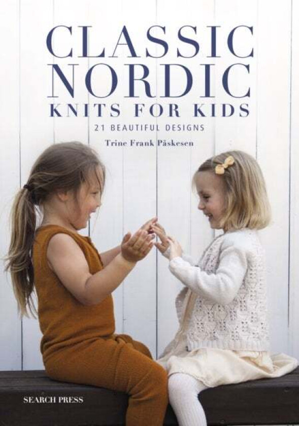 Classic Nordic Knits for Kids av Trine Frank Paskesen