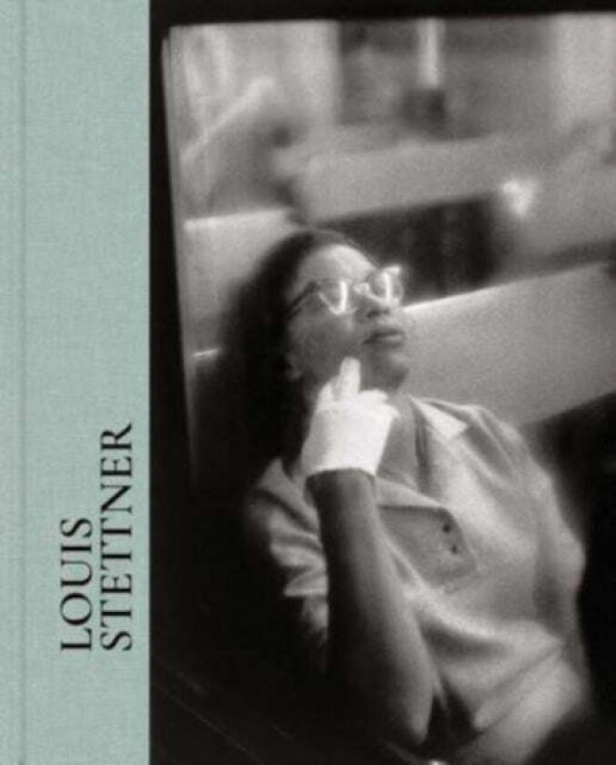 Louis Stettner av David Campany, James Iffland, Sally Martin Katz, Karl Orend