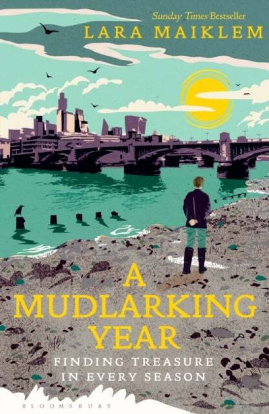 A Mudlarking Year av Lara Maiklem