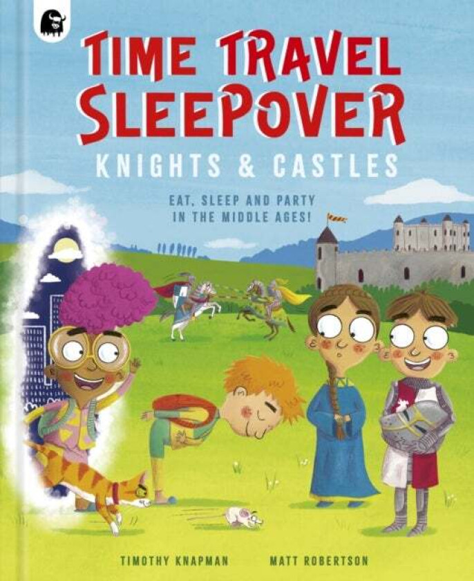 Time Travel Sleepover: Knights & Castles av Timothy Knapman