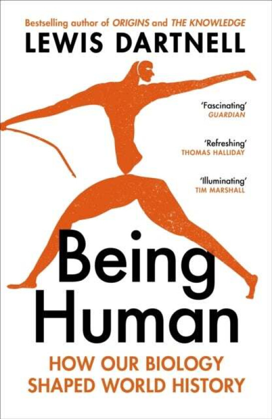 Being Human av Lewis Dartnell