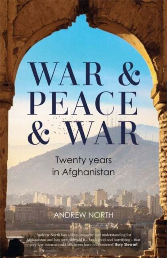 War & Peace & War Av Andrew North