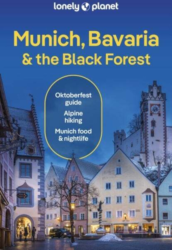 Lonely Planet Munich, Bavaria & the Black Forest av Lonely Planet, Marc Di Duca, Kat Barbar, Kerry Walker
