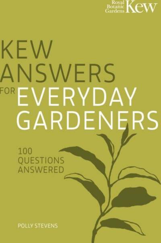 Kew Answers for Everyday Gardeners av Kew Royal Botanic Gardens