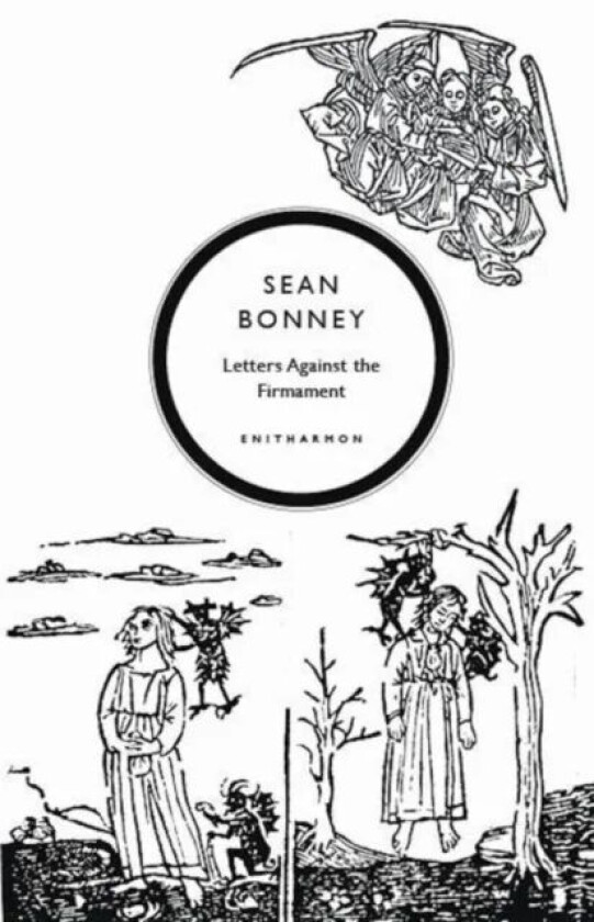 Letters Against the Firmament av Sean Bonney