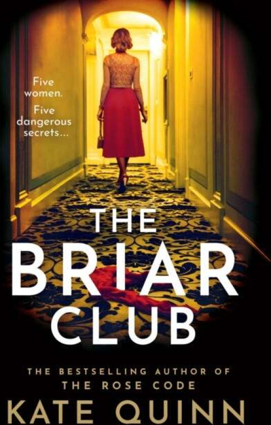 The Briar Club av Kate Quinn