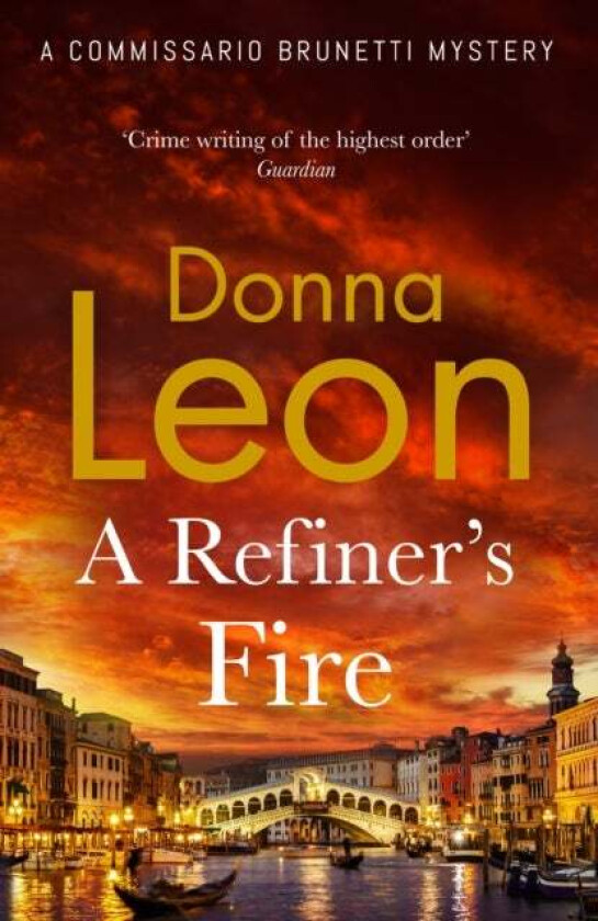 A Refiner'S Fire Av Donna Leon