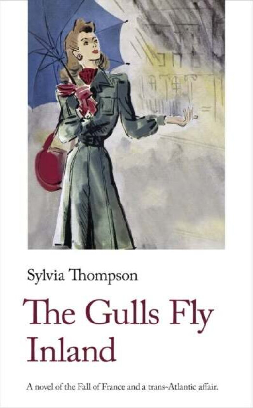 The Gulls Fly Inland av Sylvia Thompson
