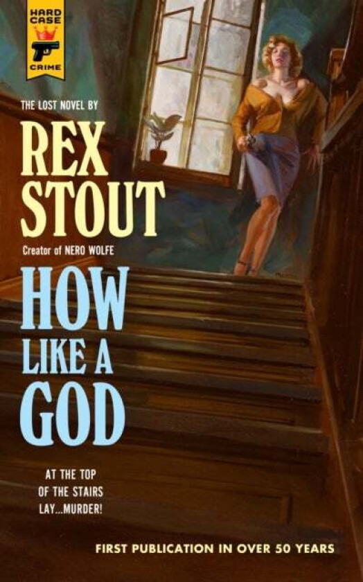 How Like A God av Rex Stout