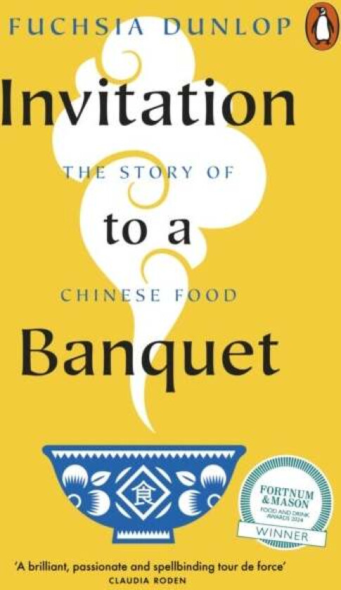 Invitation to a Banquet av Fuchsia Dunlop