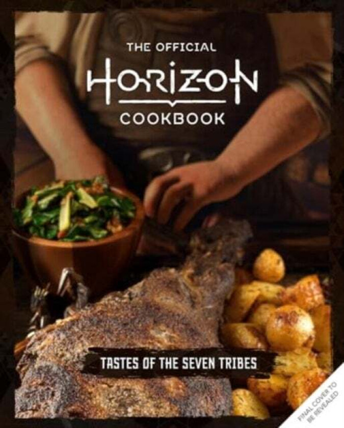 The Official Horizon Cookbook: Tastes of the Seven Tribes av Victoria Rosenthal, Rick Barba