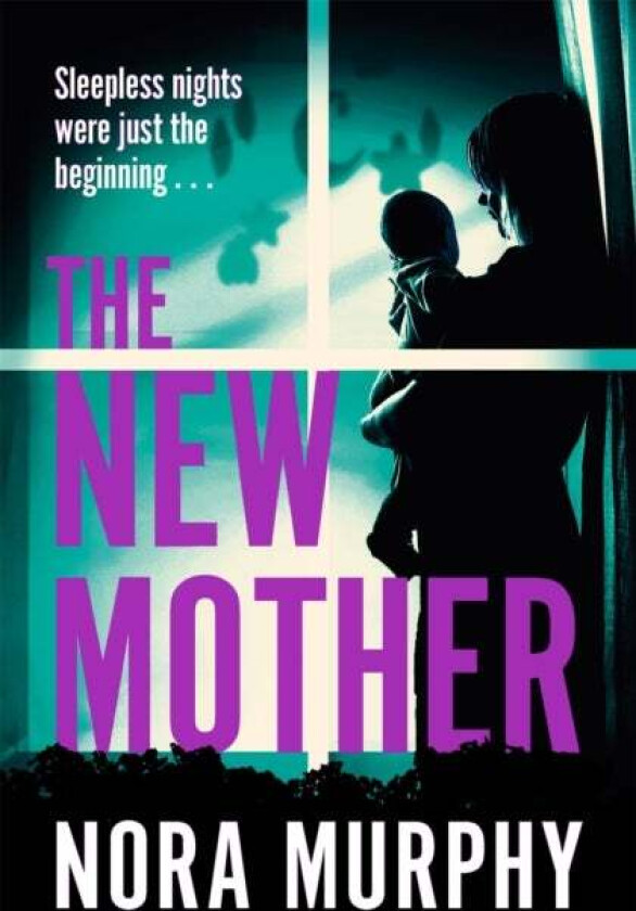 The New Mother av Nora Murphy