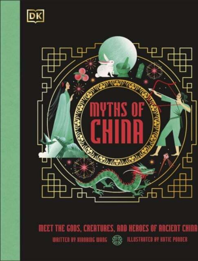 Myths of China av Xiaobing Wang