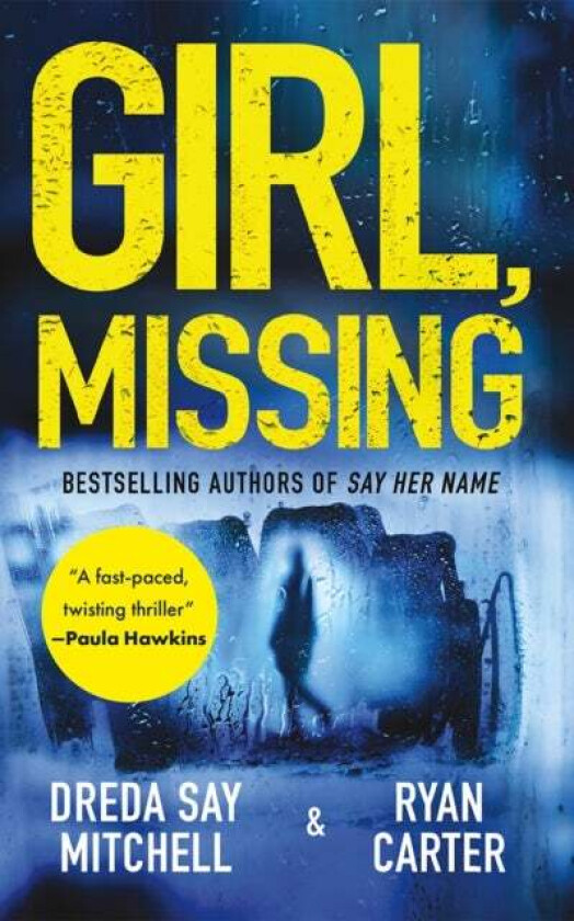 Girl, Missing av Dreda Say Mitchell, Ryan Carter