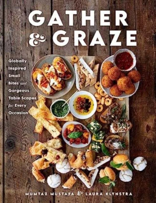 Gather and Graze av Mumtaz Mustafa, Laura Klynstra
