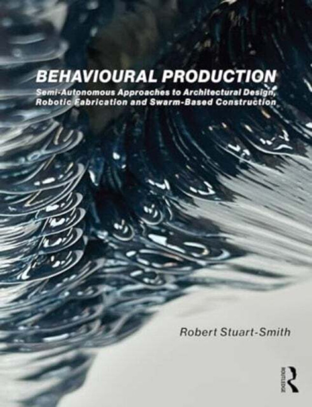Behavioural Production av Robert Stuart-Smith