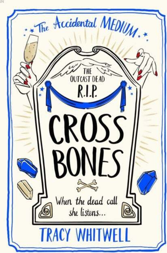 Cross Bones av Tracy Whitwell