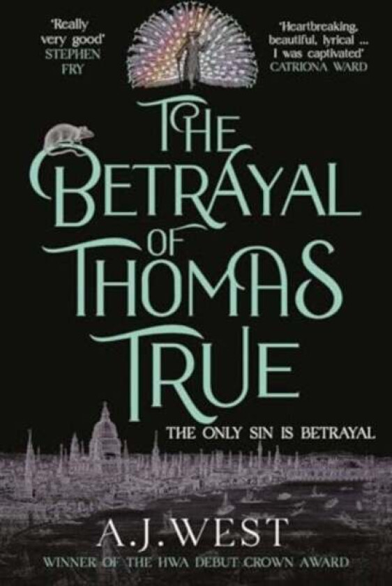 The Betrayal of Thomas True av A. J. West