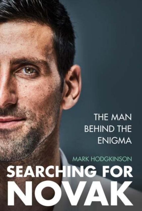 Searching for Novak av Mark Hodgkinson
