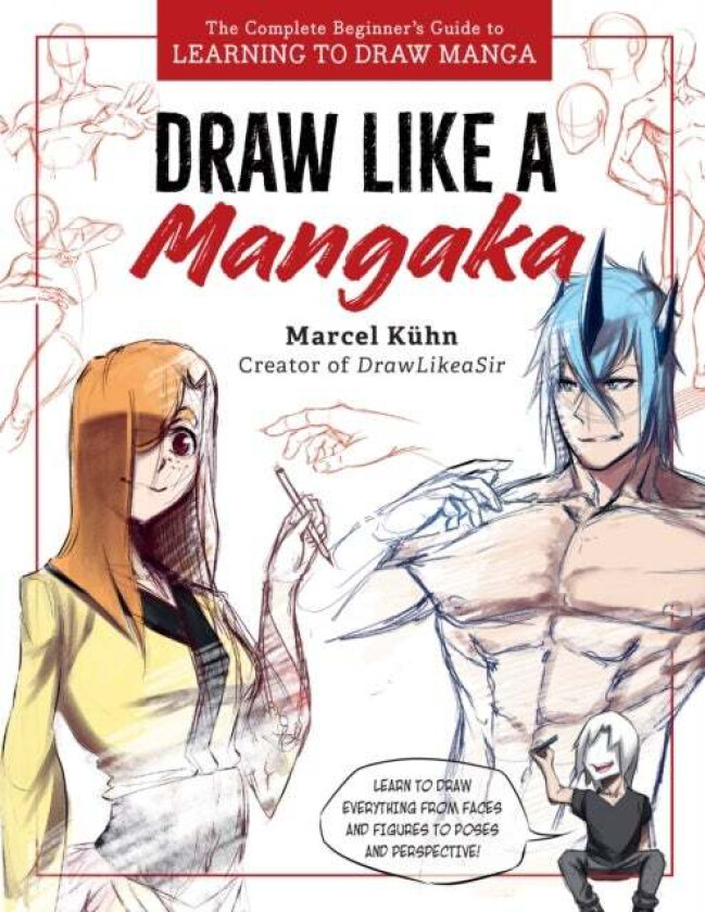 Draw Like a Mangaka av Marcel Kuhn