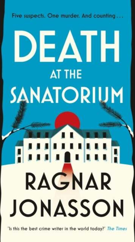 Death at the Sanatorium av Ragnar Jonasson