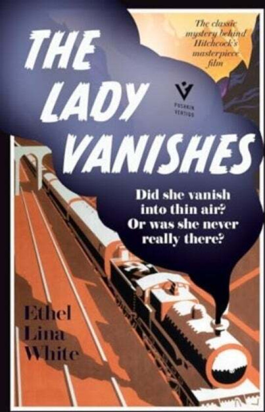 The Lady Vanishes av Ethel Lina White