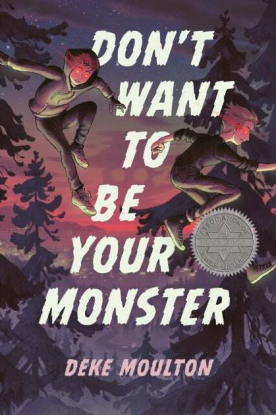 Don't Want To Be Your Monster av Deke Moulton